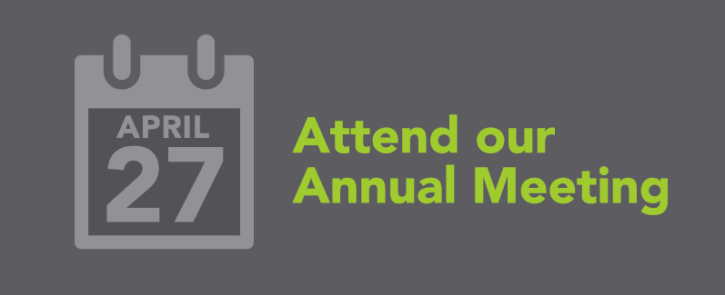 Attend our annual meeting
