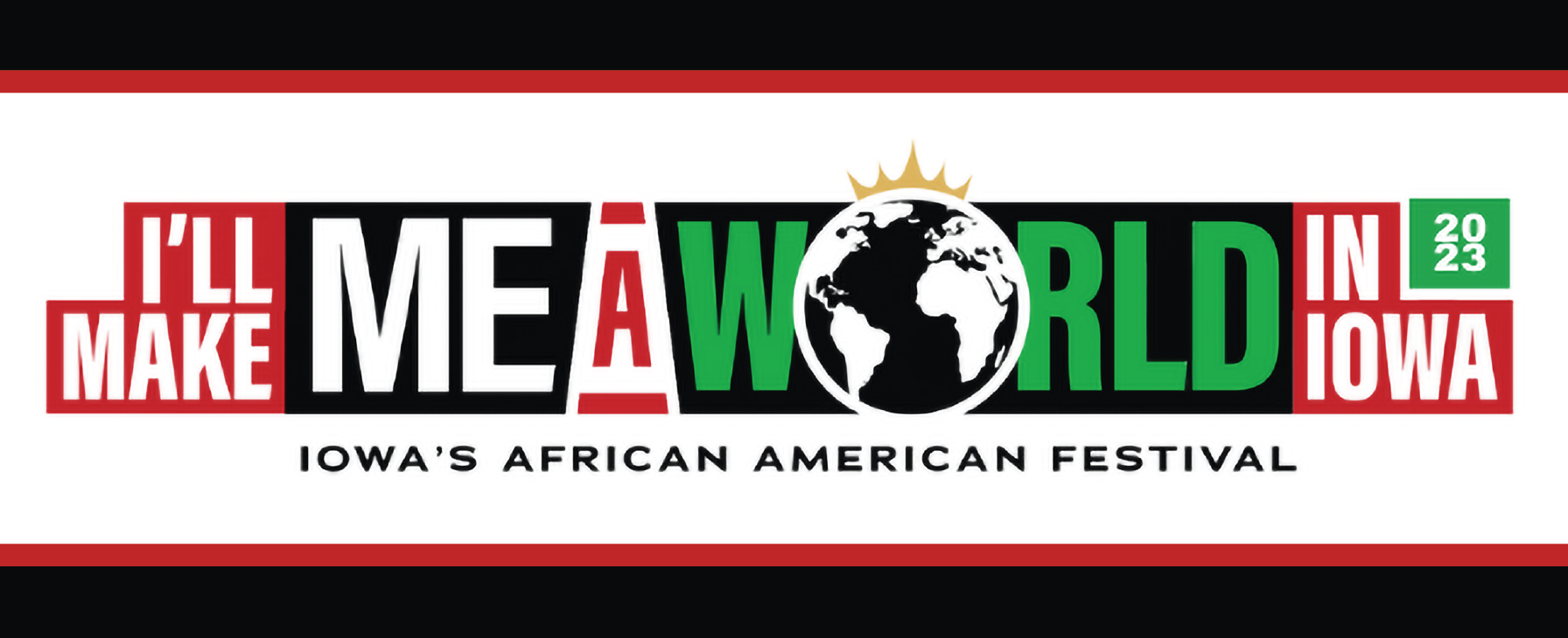 I"ll Make Me a World in Iowa: Iowa's African American Festival