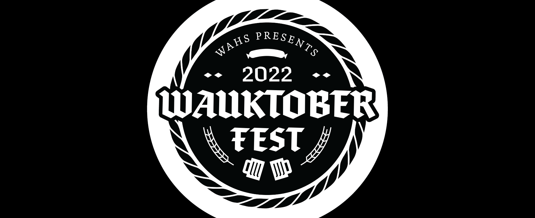 WAHS presents 2022 Wauktoberfest