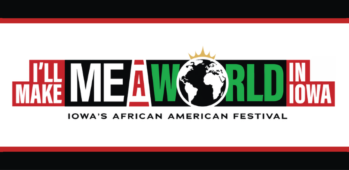 I'll Make Me a World in Iowa: Iowa's African American Festival