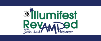 Illumifest Revamped at the Jamie Hurd Amphitheatre