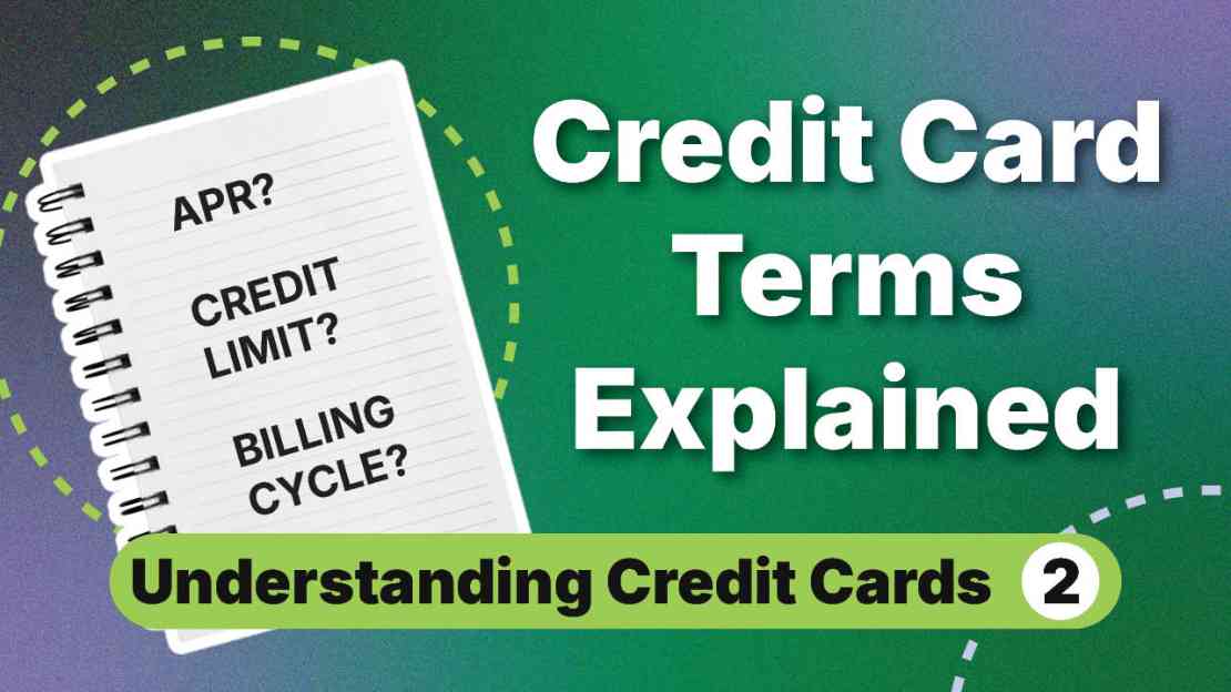 Understanding Credit Card Terms: Speak the Language