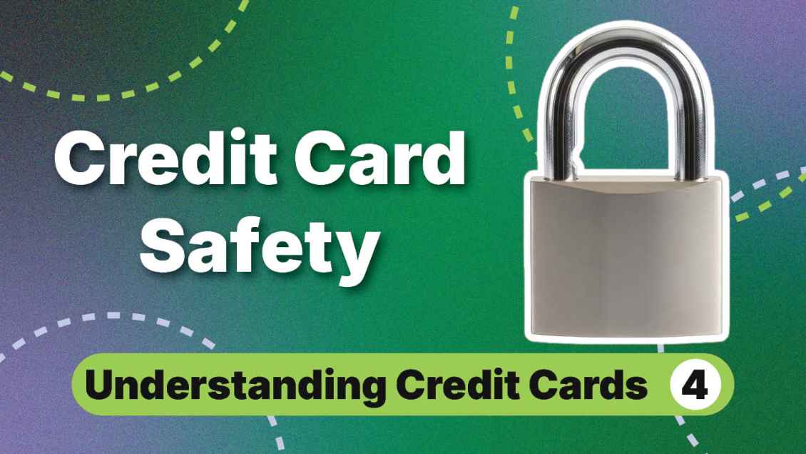 Protect Yourself: Smart Credit Card Safety Tips